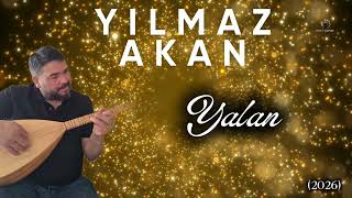 Yılmaz Akan - Yalan