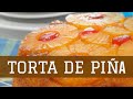 Torta de Piña Receta fácil y deliciosa.