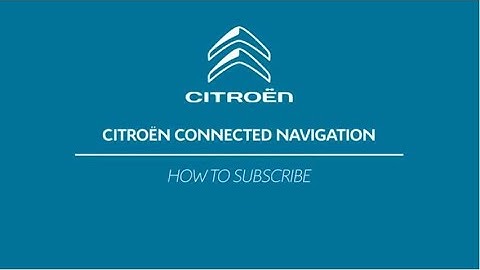 Citroën Connect Nav: How to Subscribe