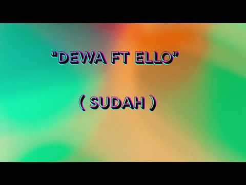 @Dewa19 Feat Ello - Tak Kan Ada Cinta Yang Lain