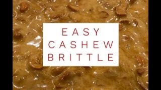 Easy Cashew Brittle | Peanut Brittle | John Eats Cheap