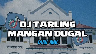 Download lagu DJ TARLING MANGAN DUGAL (BOOTLEG) Arif Paleepi