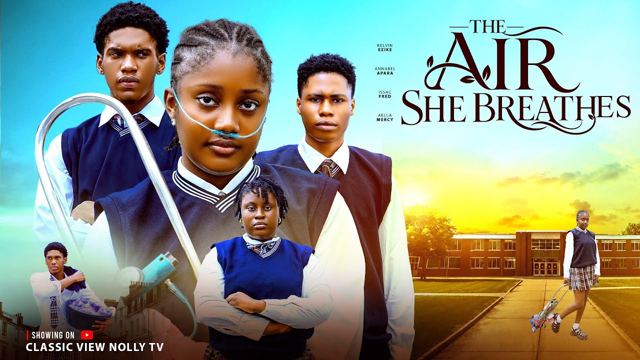 THE AIR SHE BREATHES - ISAAC FRED,ANNABEL APARA,KELVIN EZIKE 2026 NIGERIAN MOVIE #theairshebreathes