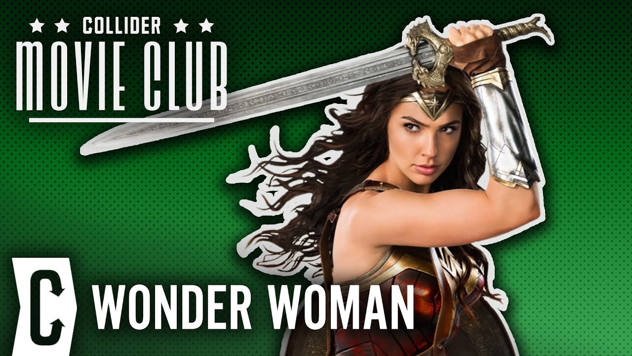 Wonder Woman: Love Triumphs Over War - Collider Movie Club