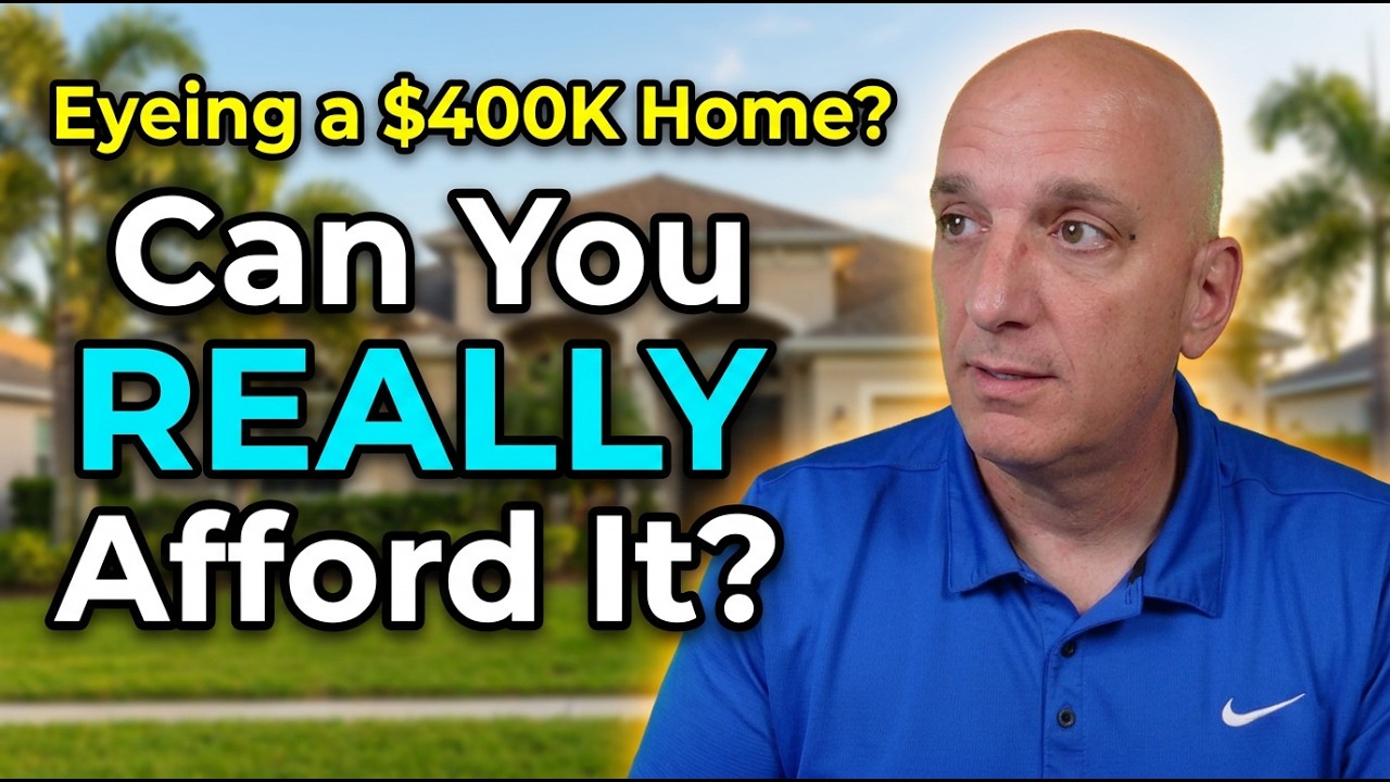 Can You Afford a $400K House? Here's the Real Math (Florida 2026)