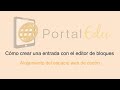 Cómo crear una entrada con el editor de bloques | WordPress | PortalEDU - Juan Armada