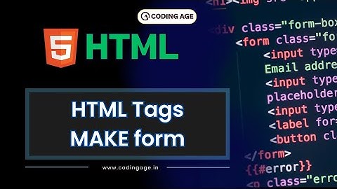Html basic Tags for web development 2025 learn html tags making form