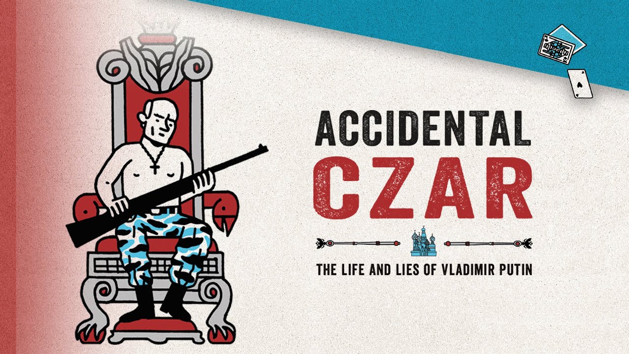 Accidental Czar: The Life and Lies of Vladimir Putin - YouTube