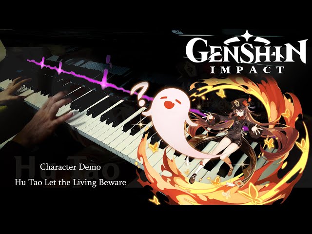 Character Demo - Hu Tao Let the Living Beware - Genshin Impact OST [Piano] class=