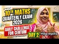 10th Maths Quarterly Exam 2026 Centum Challenge Day 2 Hiba maths Sabana mam