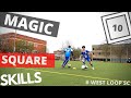 Magic square 10 basic and advanced techniques to master footskills