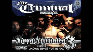 Mr. Criminal- Westside Story *NEW 2010* (Hood Affiliated 3)
