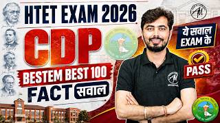 HTET 2026 | CDP 100 Most Important Questions | Fact Based Questions By Rohit Vaidwan Sir