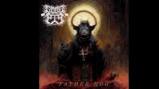 Download Lagu Gorepig - Fatherhog [1 Hour] MP3