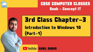 Class 3 Computer Chapter 3 - Introduction to Windows 10 | Part 1
