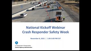 National Kickoff for Crash Responder Safety Week 2021