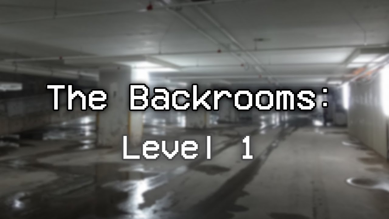 Level 1 - Da Backrooms Wiki