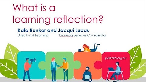 What is a learning reflection?