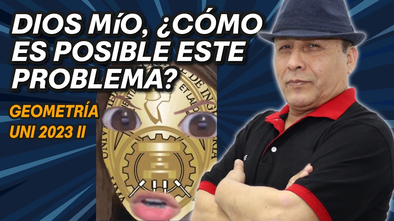 Que abuso con geometría 🐶 UNI 2023 II ✨