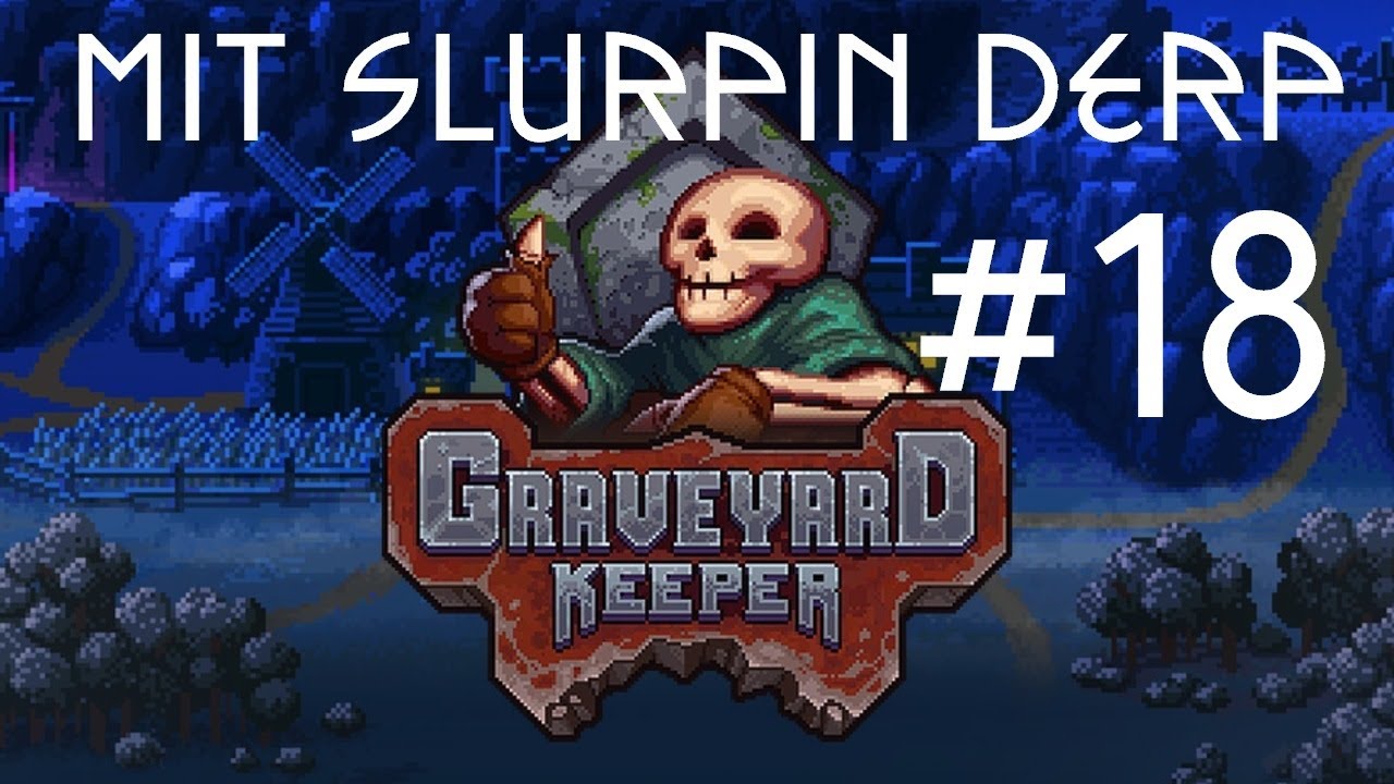 Graveyard Keeper 18 Grüne Steine für Graphit YouTube