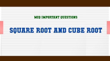 Square Root And Cube Root MCQ Questions