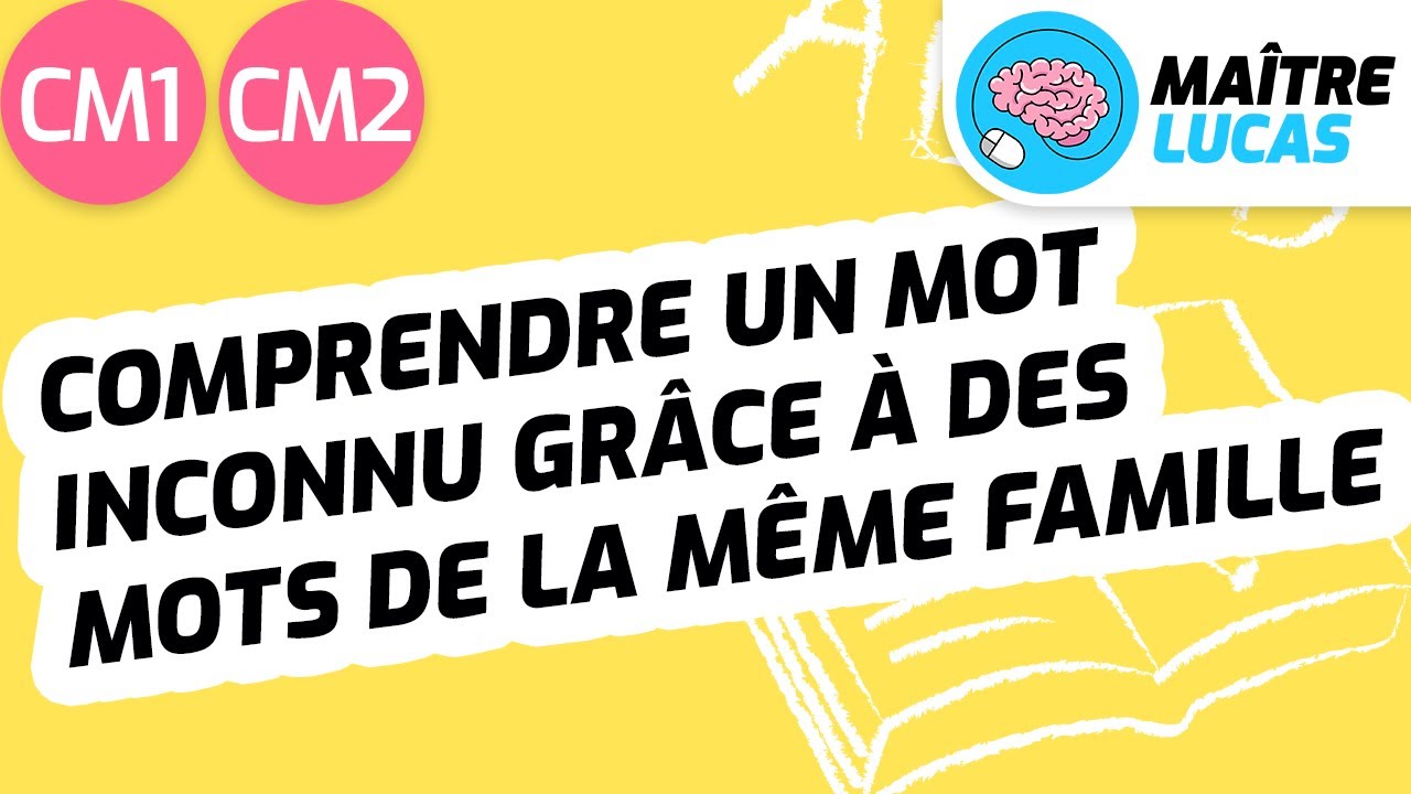 Lecture fluide : comprendre un mot inconnu grâce à des mots de la même ...