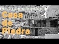 La Casa de Piedra, el misterio escondido en La Rumorosa