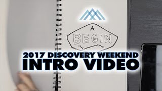 Discovery Weekend Intro Video