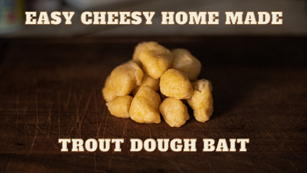 DIY - Easy Cheesy Home Made Trout Dough Bait (Easy) 