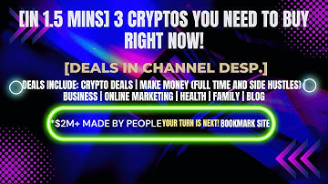 [In 1.5 mins] 3 Cryptos You NEED To Buy Right Now! [Crypto Deals In Desp.]