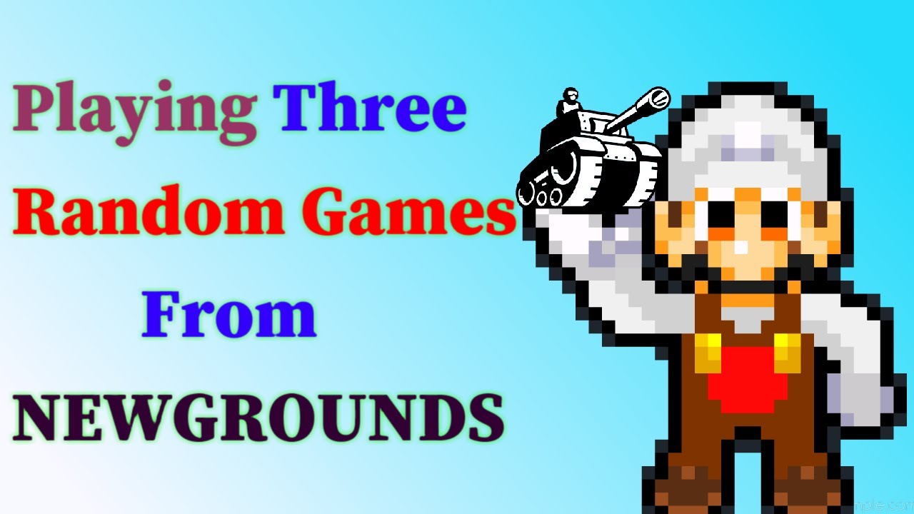 LordTRex Plays: Three Random Games on Newgrounds