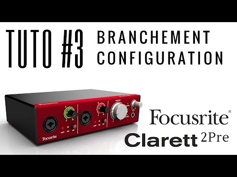 FOCUSRITE Clarett 2Pre - Tuto 3 : Branchement et configuration (vidéo de la Boite Noire)