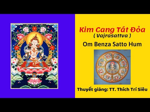 Video Kim Cang Tát Đỏa ( Vajrasattva ) - TT.Thích Trí Siêu - youtube
