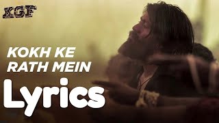 Kokh Ke Rath Mein (Lyrics) KGF chords