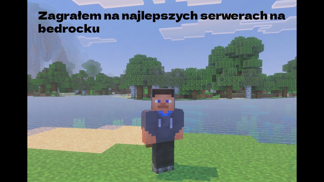 Zagrałem na najlepszych serwerach na bedrocku