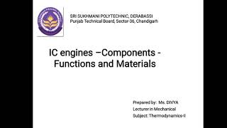 Lecture-2/ Thermodynamics-II, IC Engines/ IC Engine components & it's Funtions