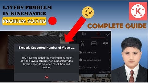 How to solve video layer maximum exceeded problem in kinemaster||Problem solved||TECHNICAL MISSIONS