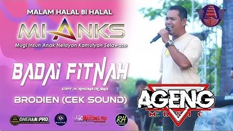 CEK SOUND 2 BADAI FITNAH BRODIEN - AGENG MUSIK MIANKS COMMUNITY WONOKERTO PEKALONGAN 2025
