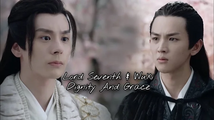 Lord Seventh  x WuXi  [Word Of Honor ] || Dignity ...