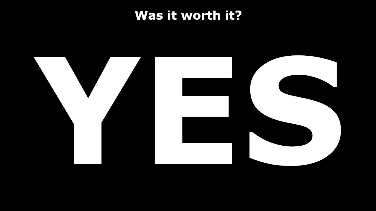 Was It Worth It YouTube