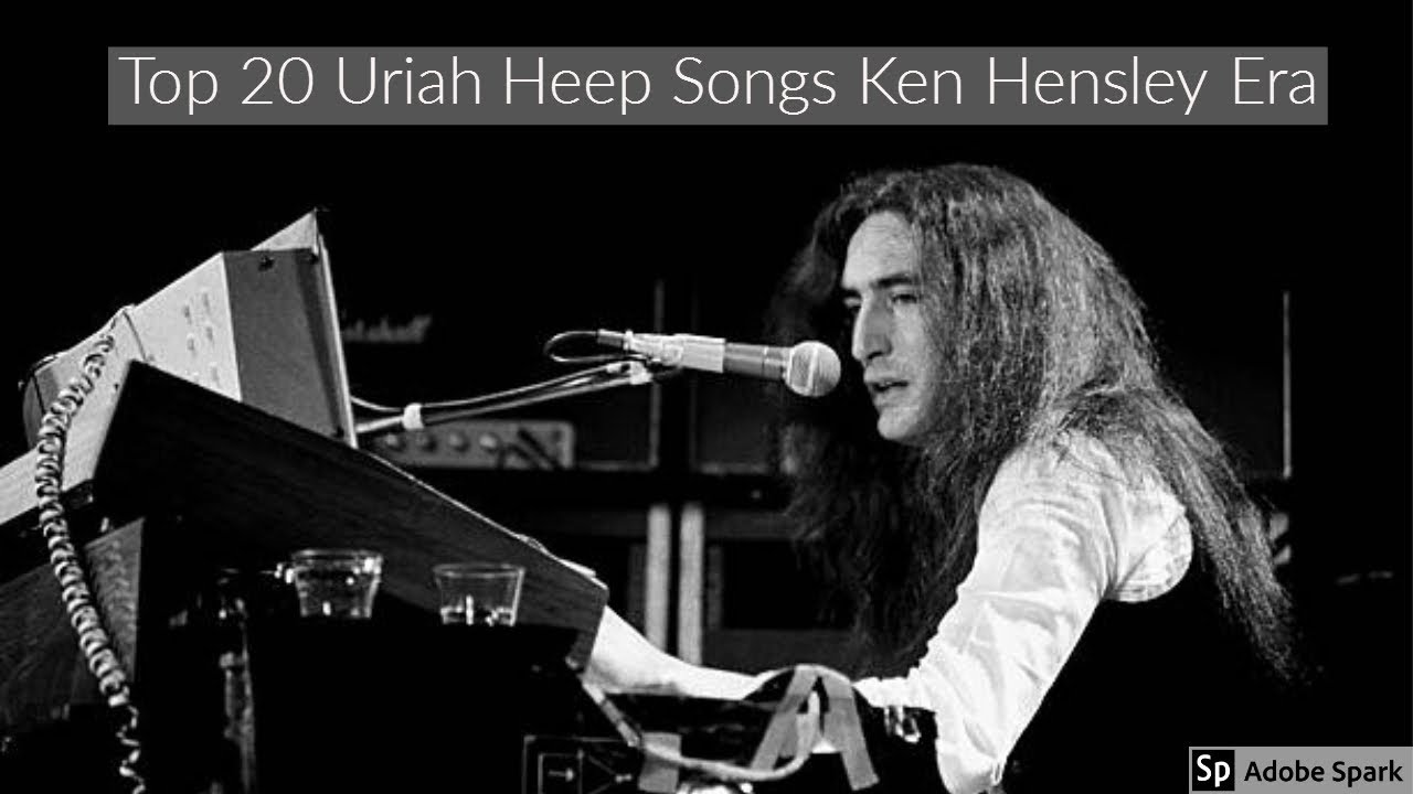 Top 20 Uriah Heep Songs Of The Ken Hensley Era Youtube