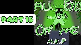 All Eyes On Me| Dandys World Vee| M.e.p Edition Resimi