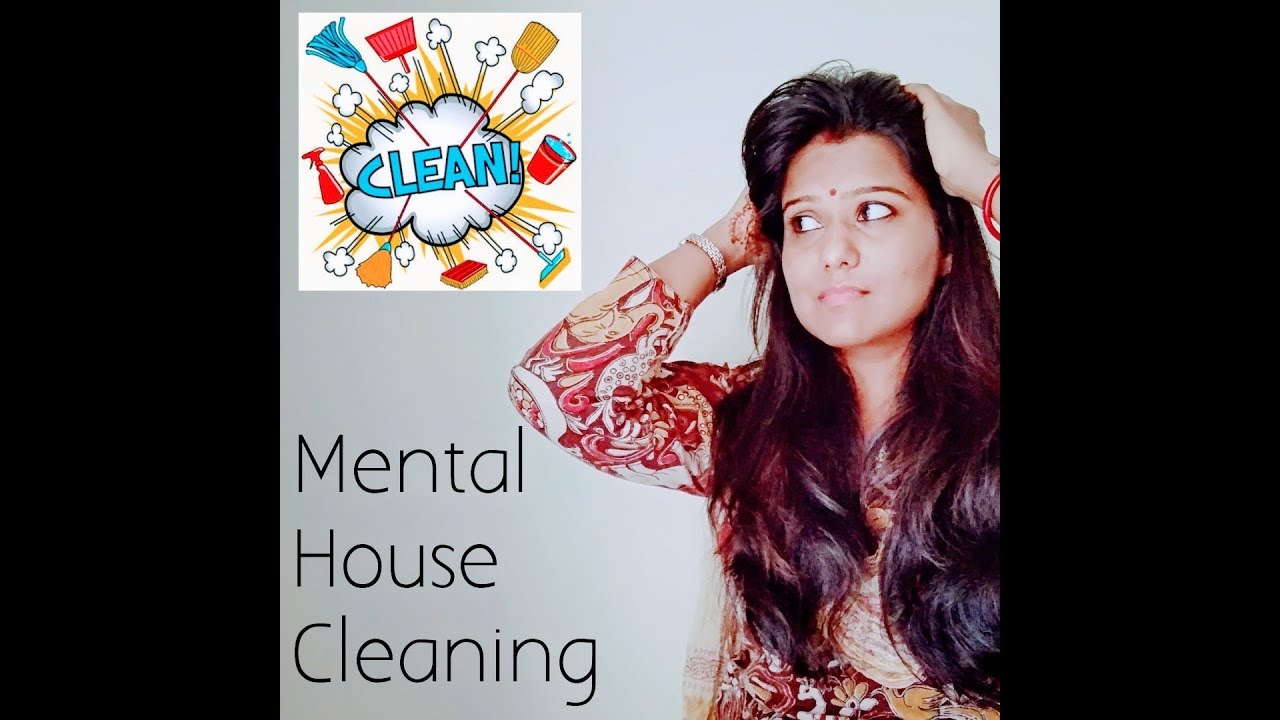 Mental House Cleaning