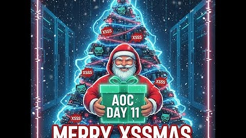 Advent of Cyber 2025 – Day 11 | Merry XSSMas! Mastering Cross-Site Scripting