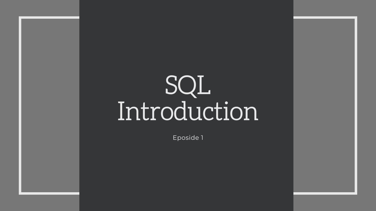 SQL Introduction