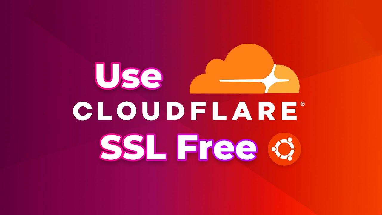 Sử Dụng Tls/Ssl Miễn Phí Của Cloudflare