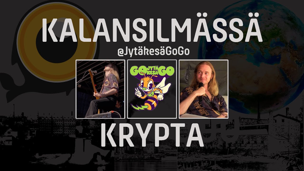 Kalansilmässä @ Jytäkesä Go Go - Krypta