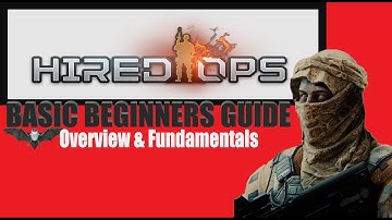 Hired Ops 2021 Basic New Player Guide