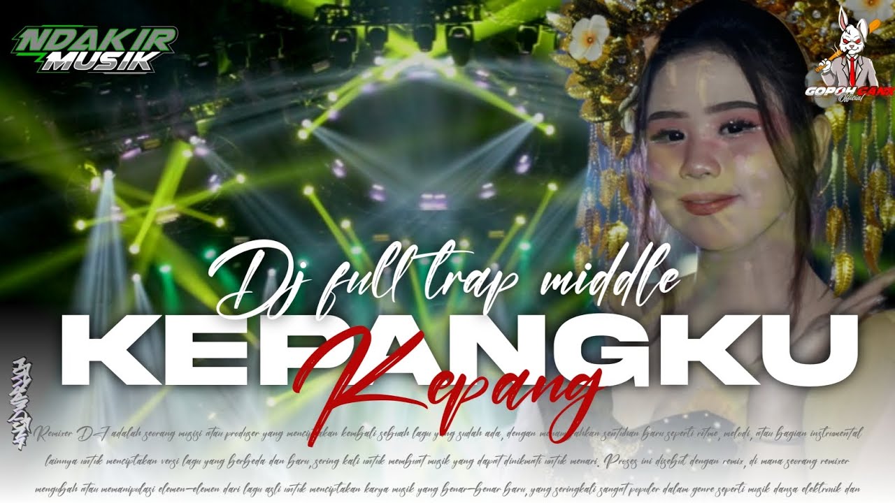 DJ KEPANGKU KAPANG | FULL TRAP MIDDLE‼️