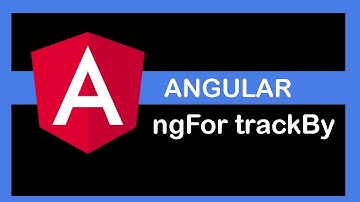 Angular 9 Tutorial - ngFor trackBy